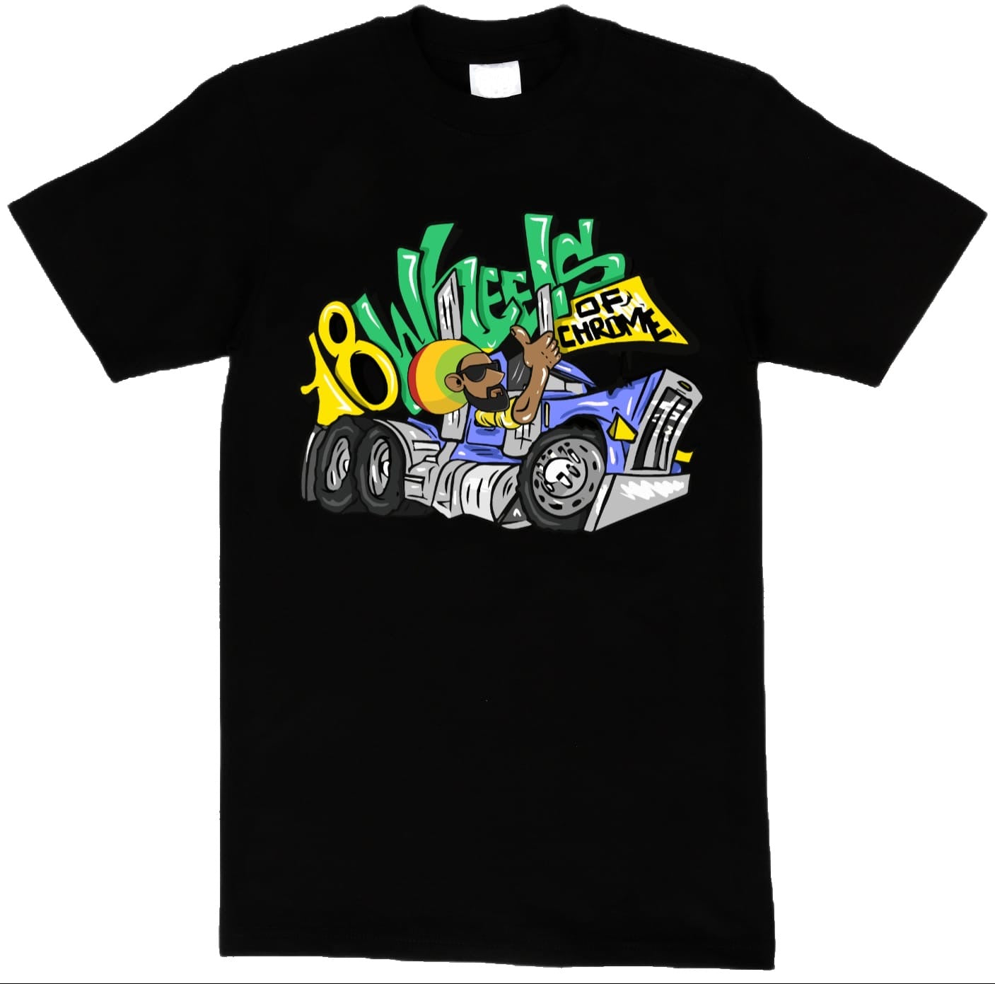 18 Wheels Of Chrome Shirt Rasta